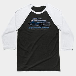 1947 Chevrolet Fleetline Aerosedan Baseball T-Shirt